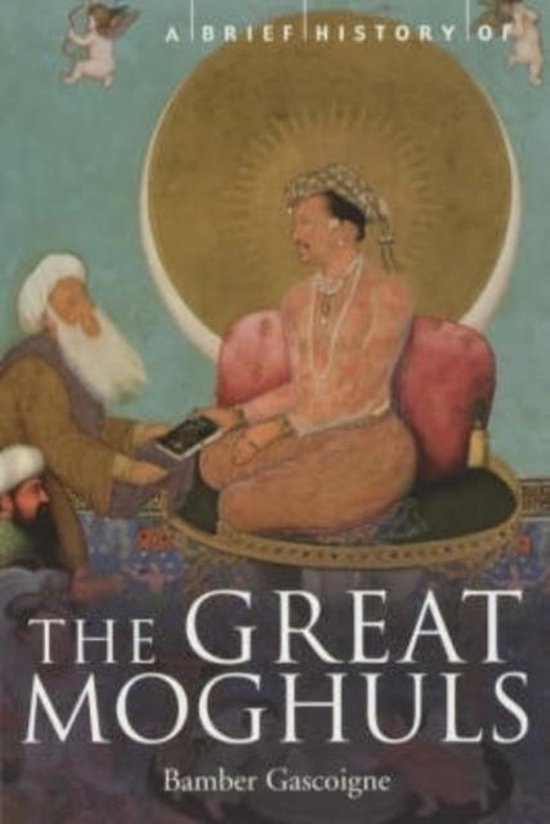 Brief History Of The Great Moghuls