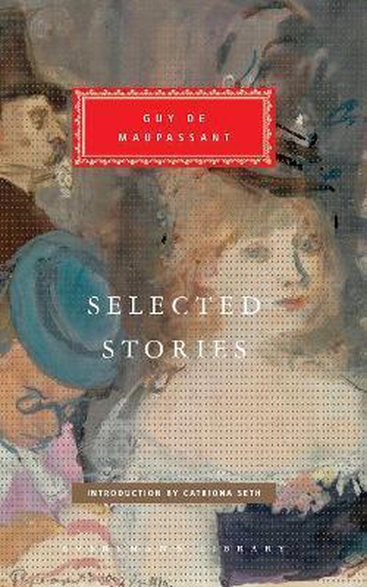 Everyman's Library CLASSICS- Selected Stories