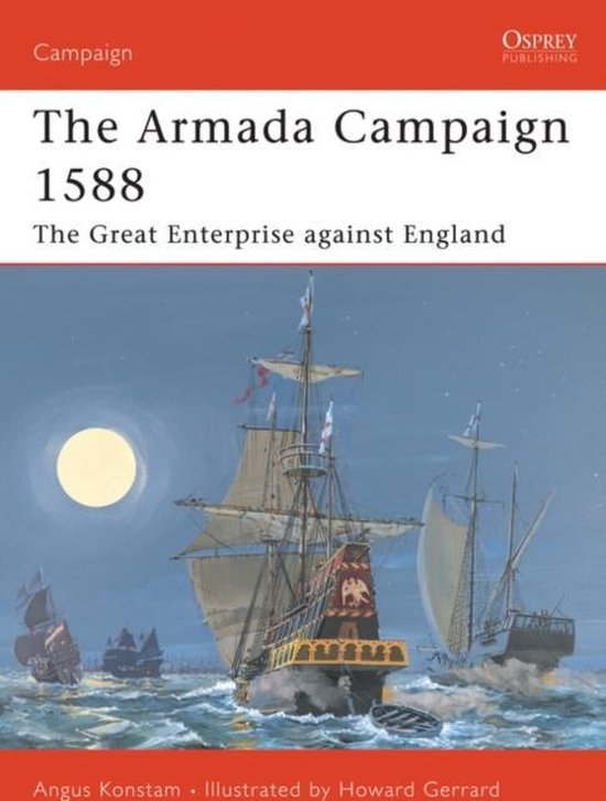 The Armada Campaign 1588