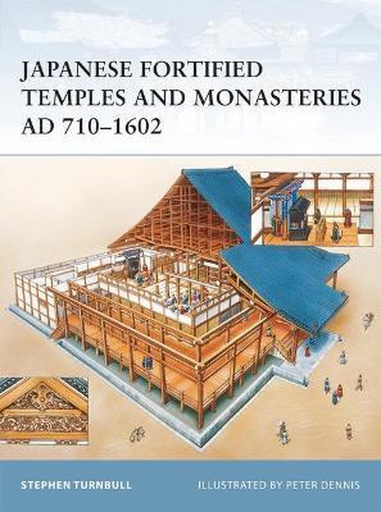 Japanese Fortified Temples And Monasteries AD 710–1062