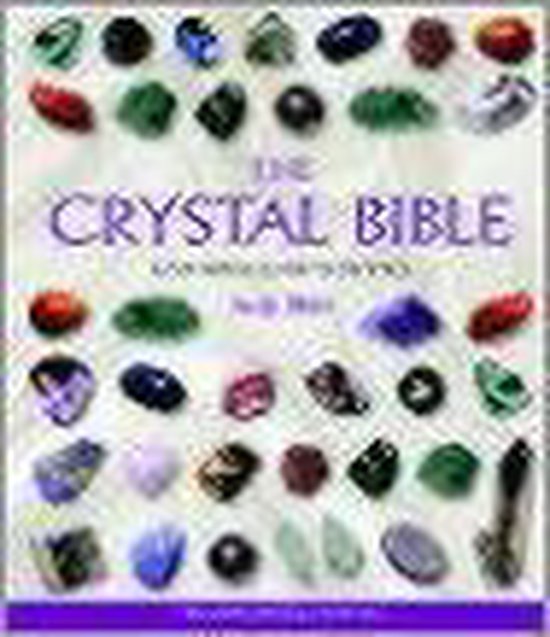 The Crystal Bible Volume 1