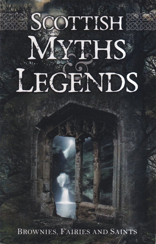 Scottish Myths and Legends