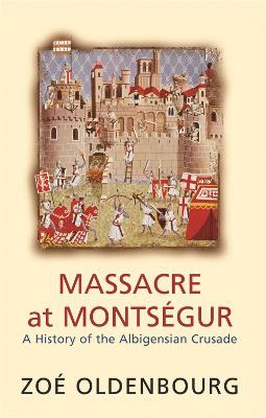 Massacre At Montsegur