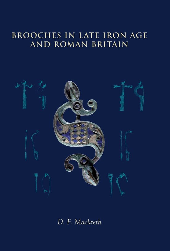 Brooches in Late Iron Age and Roman Britain