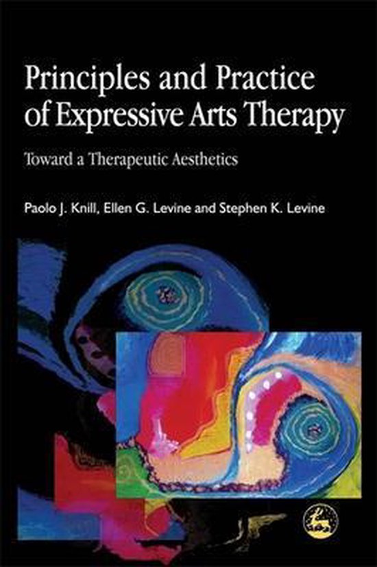 Principles And Practice Of Expressive Arts Therapy