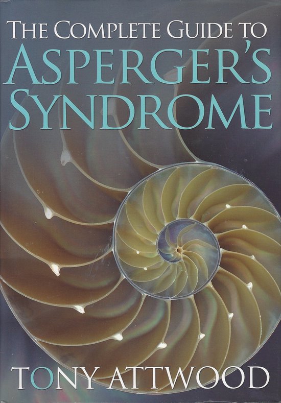 The Complete Guide to Asperger's Syndrome