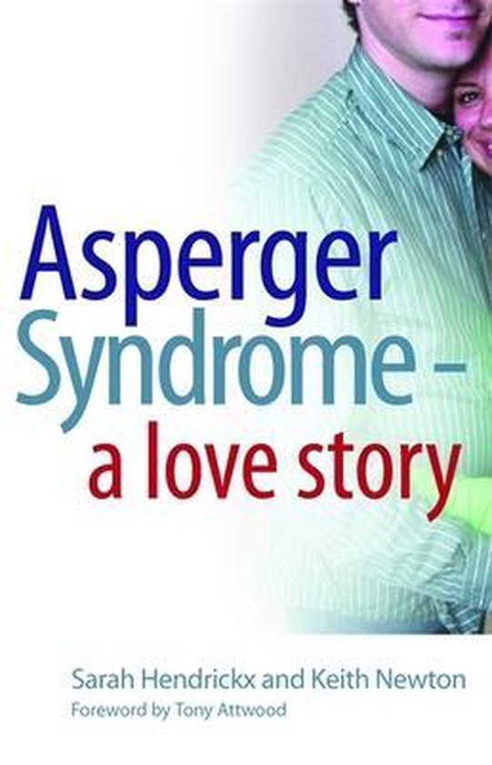 Asperger Syndrome A Love Story