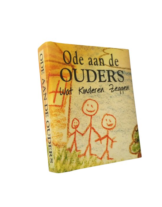 Ode aan de ouders( wat kinderen zeggen)History & Heraldry mini boekje