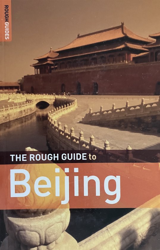 The Rough Guide to Beijing