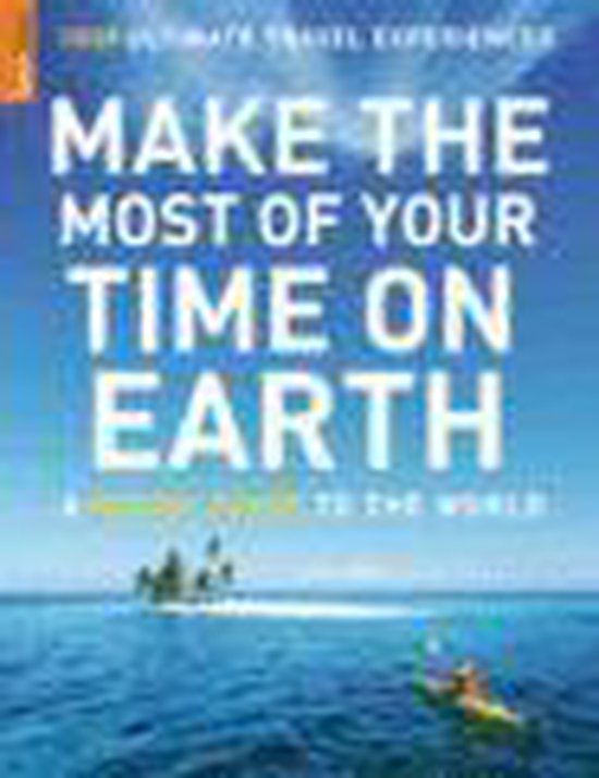 ISBN Make The Most of Your Time On Earth : 1000 Ultimate Travel Experiences, Voyage, Anglais, Livre broché