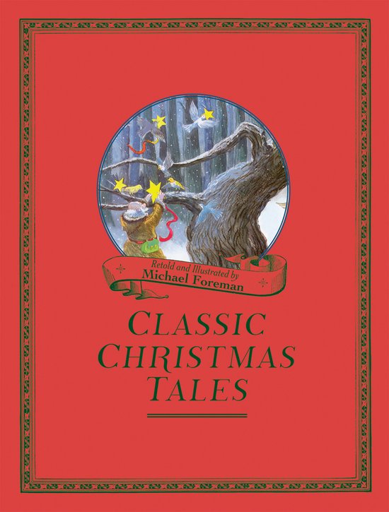 Michael Foreman'S Classic Christmas Tales