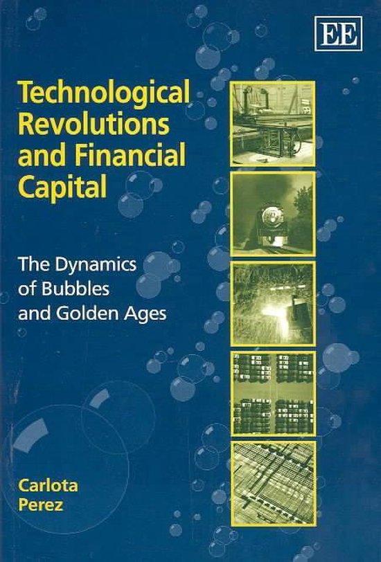 Technological Revolutions and Financial Capital