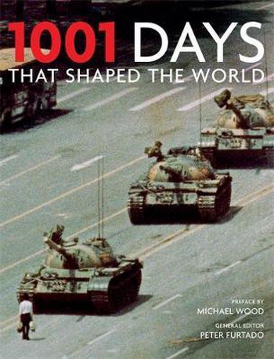 1001 Days That Shaped the World