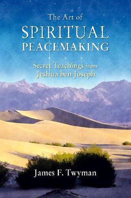 The Art of Spiritual Peacemaking