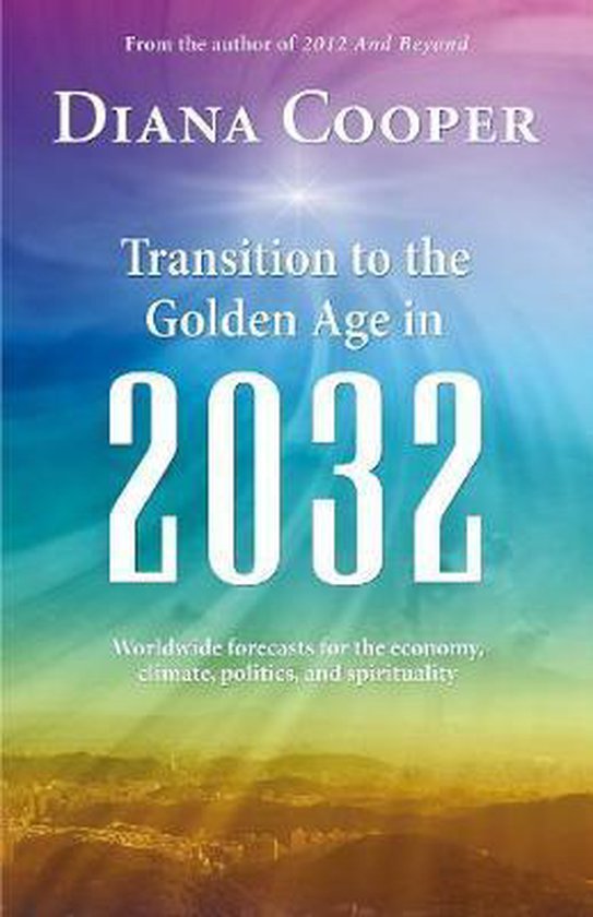 Transition To The Golden Age In 2032