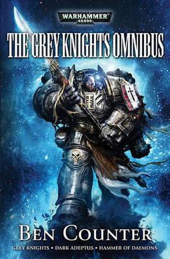 The Grey Knights Omnibus