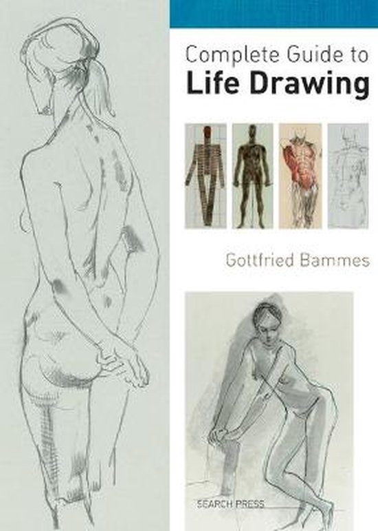 Complete Guide To Life Drawing