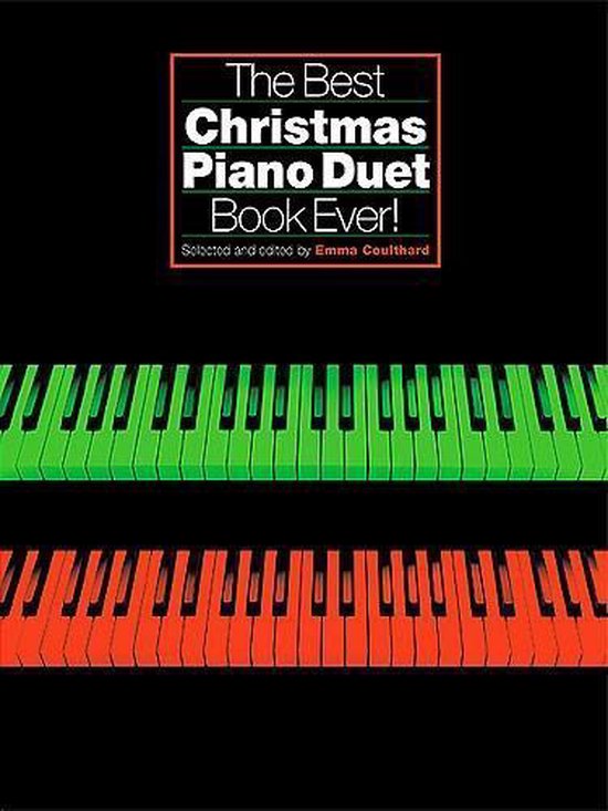 The Best Christmas Piano Duet Book Ever