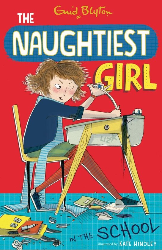 The Naughtiest Girl 1 - The Naughtiest Girl: Naughtiest Girl In The School