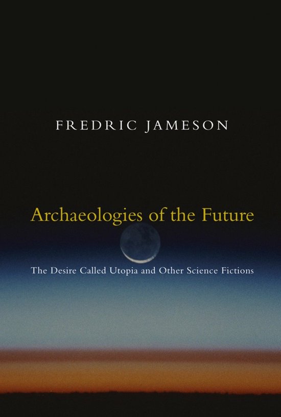 Archaeologies Of The Future