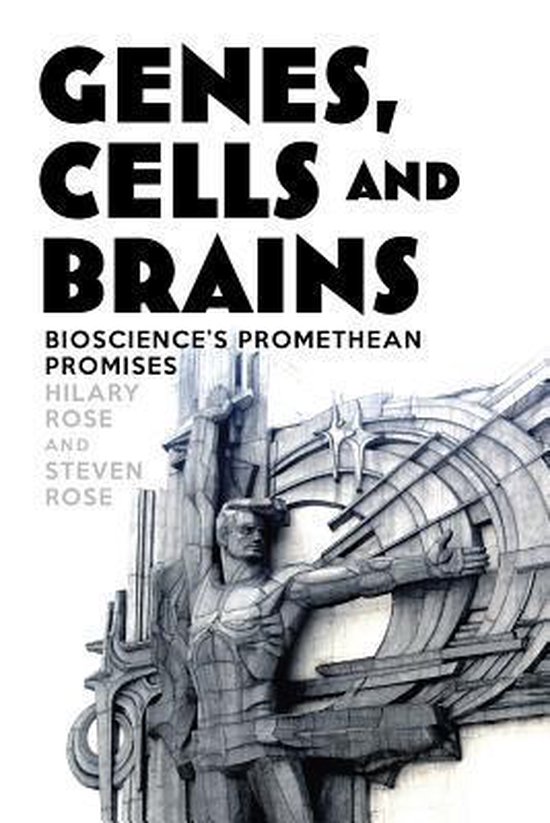 Genes, Cells and Brains