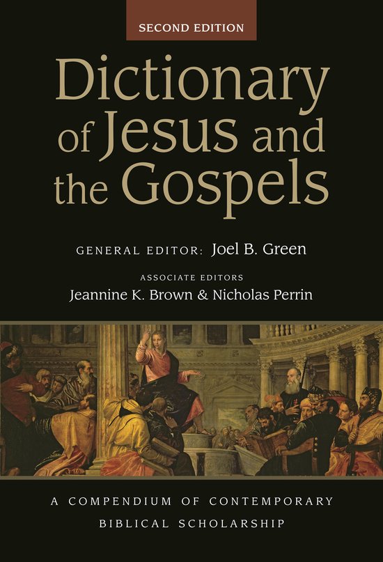 Dictionary of Jesus and the Gospels