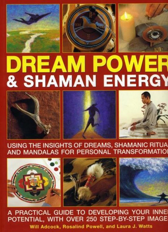 Dream Power and Shaman Energy