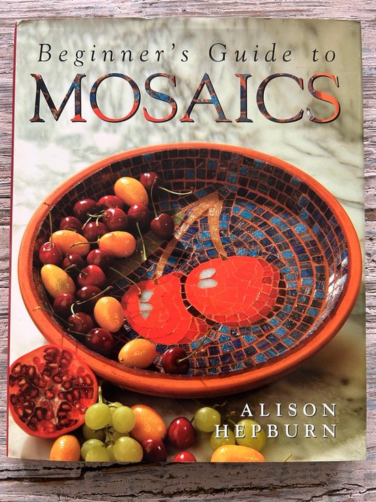 Beginner's Guide to Mosaics