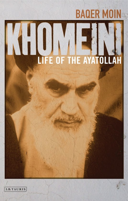 Khomeini Life Of The Ayatoll