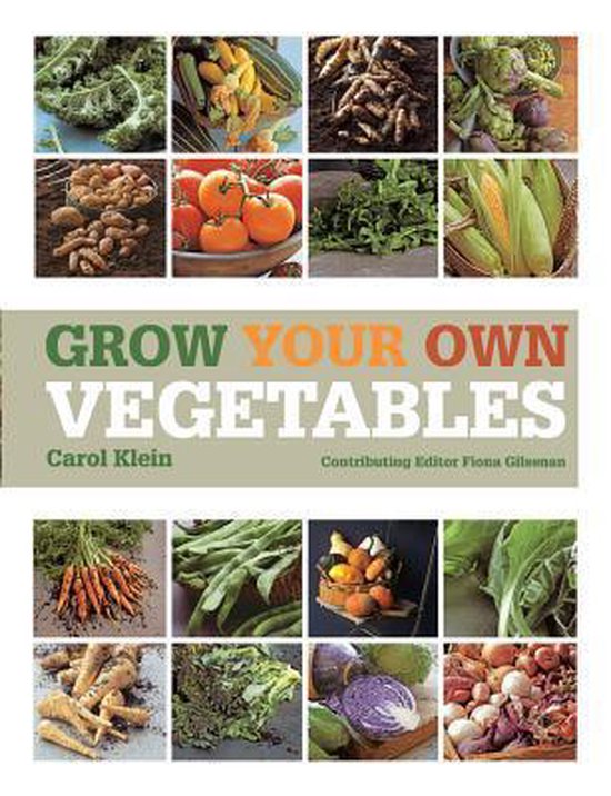 Grow Your Own Vegetables