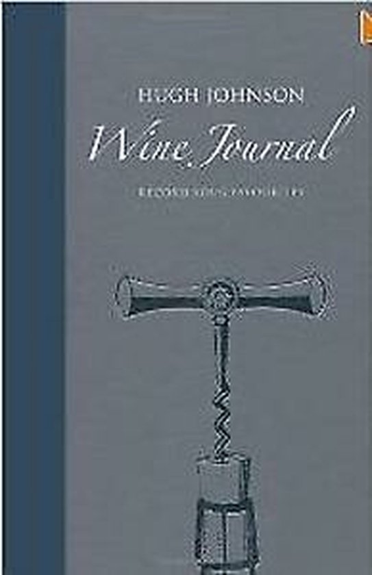 Hugh Johnson's Wine Journal