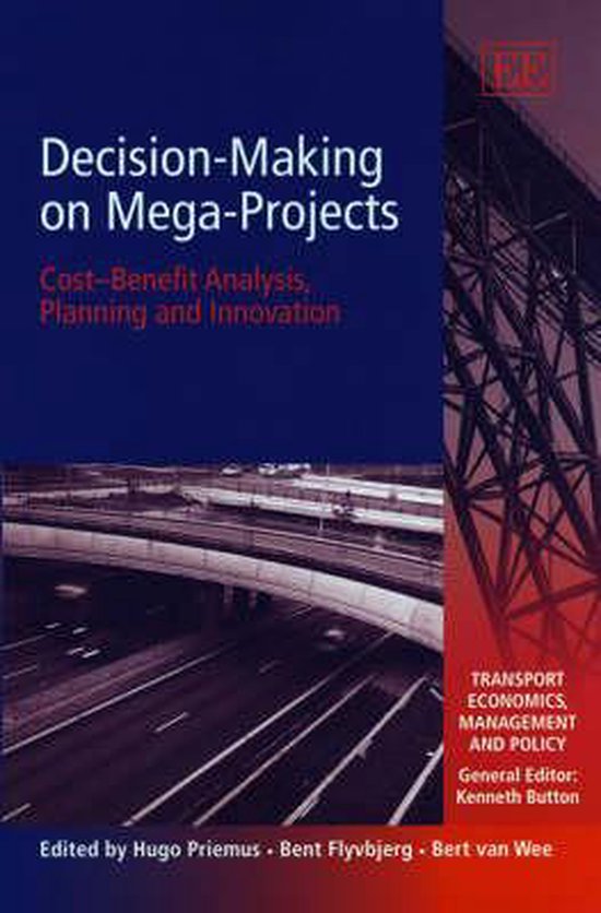 Decision-Making On Mega-Projects