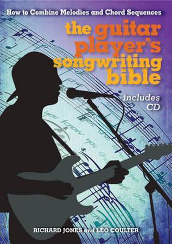 The Guitar Player's Songwriting Bible