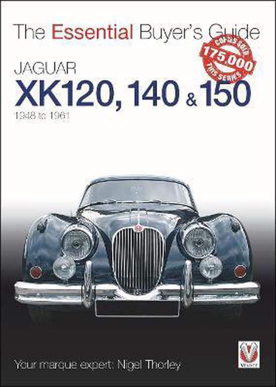 Jaguar Xk120 140 150 Essential Buyer Gde