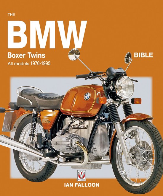 Bible - The BMW Boxer Twins 1970-1996 Bible