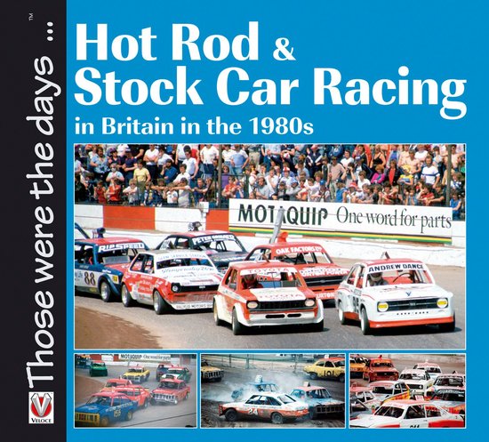 Those were the days - Hot Rod & Stock Car Racing