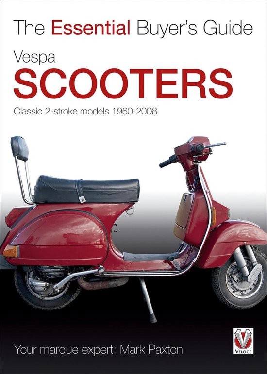 Essential Buyer's Guide - Vespa Scooters - Classic 2-stroke models 1960-2008