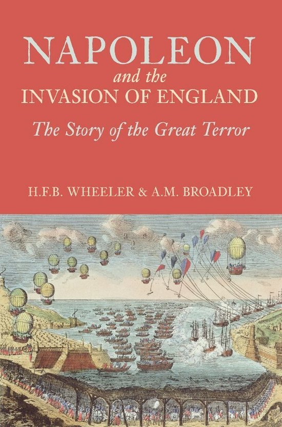 Napoleon and the Invasion of England