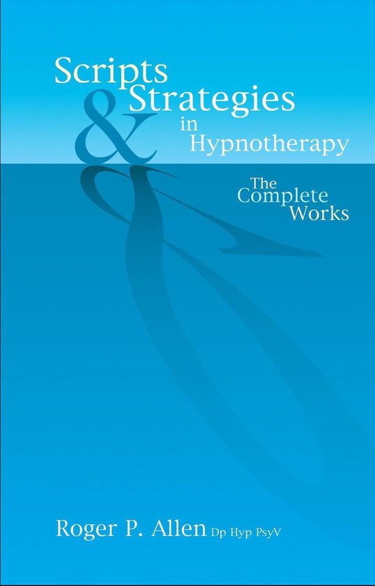 Scripts & Strategies in Hypnotherapy