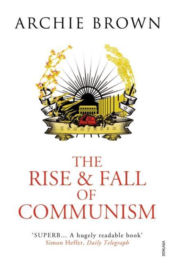 Rise & Fall Of Communism