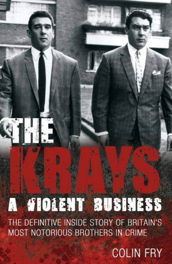 Krays: A Violent Business