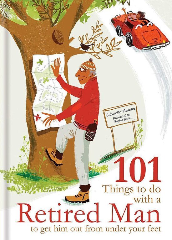 101 Things to Do With a Retired Man