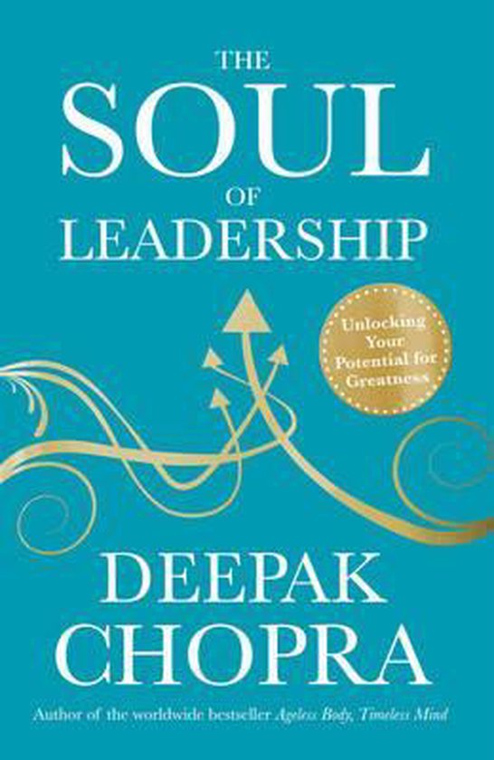 The Soul Of Leadership