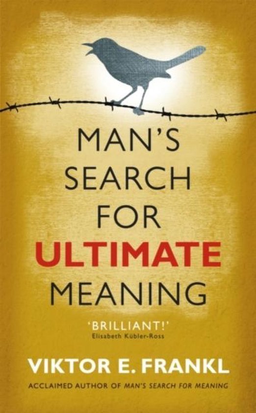 Mans Search For Ultimate Meaning