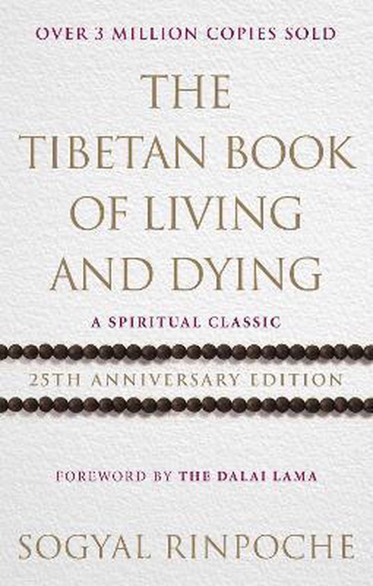 Tibetan Book of Living and Dying