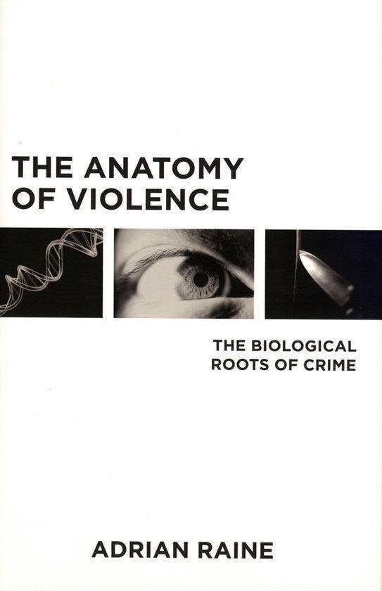 The Anatomy of Violence