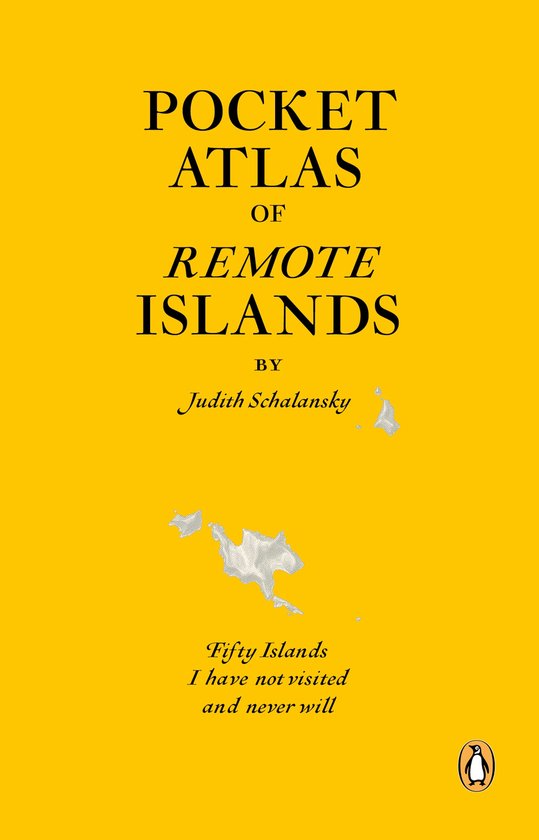 Pocket Atlas Of Remote Islands