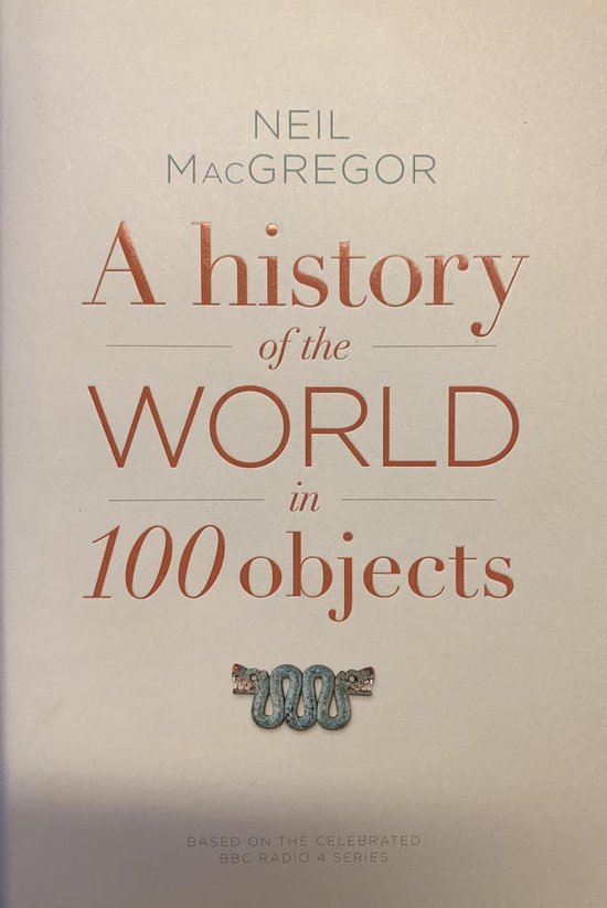 History Of The World In 100 Objects