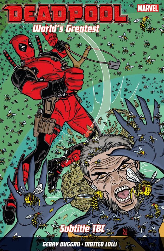 Deadpool Worlds Greatest Vol 3