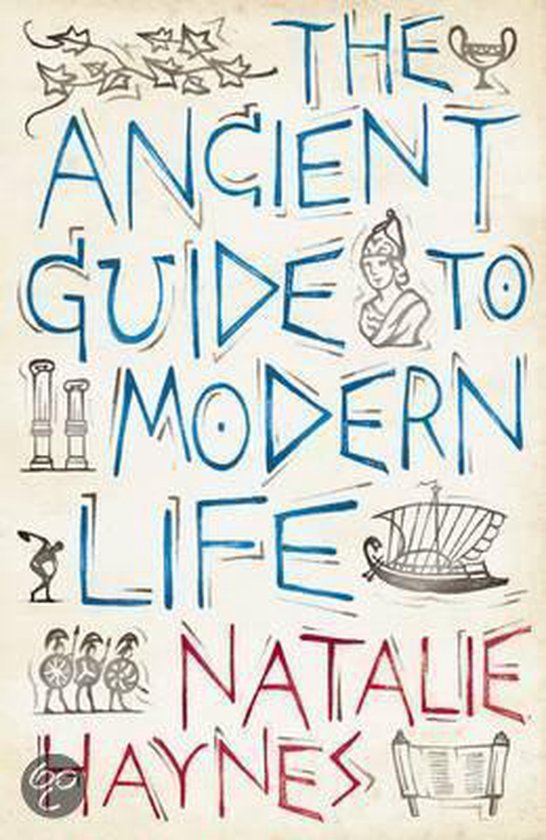 The Ancient Guide to Modern Life